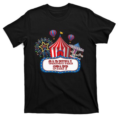 Carnival Staff For Circus Event Staff & Ringmaster Lover T-Shirt