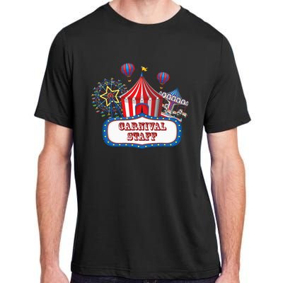 Carnival Staff For Circus Event Staff & Ringmaster Lover Adult ChromaSoft Performance T-Shirt