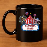 Carnival Staff For Circus Event Staff & Ringmaster Lover 11oz C Handle Ceramic Mug