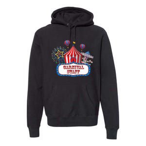 Carnival Staff For Circus Event Staff & Ringmaster Lover Premium Hoodie