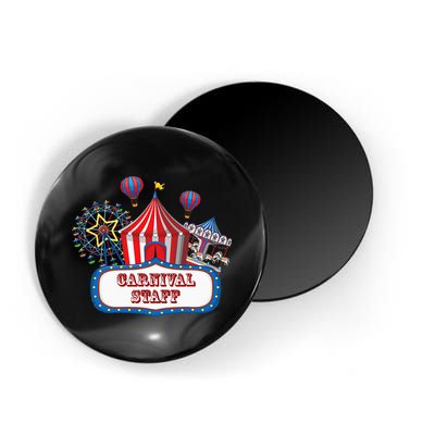 Carnival Staff For Circus Event Staff & Ringmaster Lover Magnet