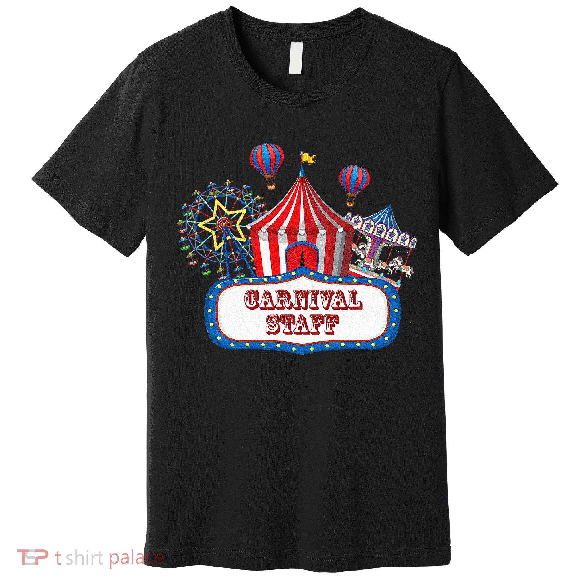 Carnival Staff For Circus Event Staff & Ringmaster Lover Premium T-Shirt