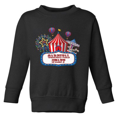 Carnival Staff For Circus Event Staff & Ringmaster Lover Toddler Sweatshirt