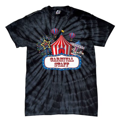 Carnival Staff For Circus Event Staff & Ringmaster Lover Tie-Dye T-Shirt