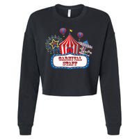Carnival Staff For Circus Event Staff & Ringmaster Lover Cropped Pullover Crew
