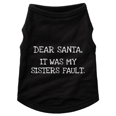 Christmas Sisters Fault Siblings Joke Doggie Tank