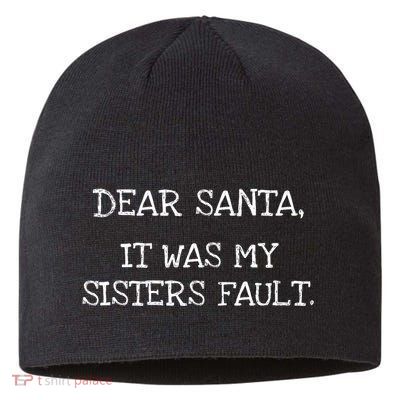 Christmas Sisters Fault Siblings Joke Sustainable Beanie