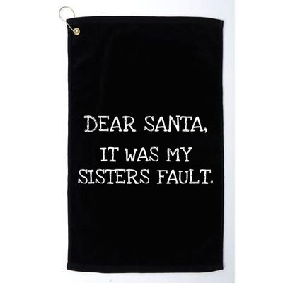 Christmas Sisters Fault Siblings Joke Golf Towel