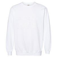 Christmas Sisters Fault Siblings Joke Garment-Dyed Sweatshirt