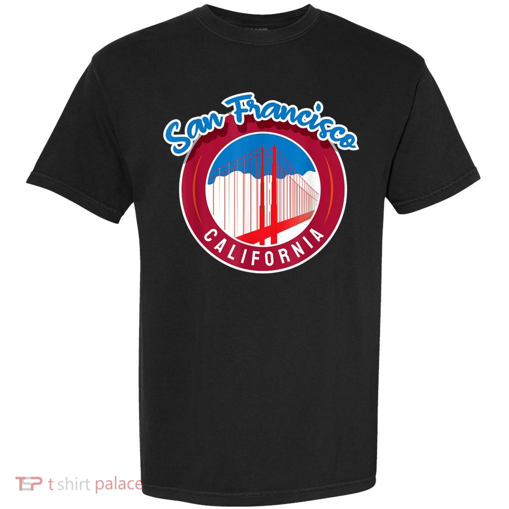 California San Francisco City Gift Bridge Souvenir SF Garment-Dyed Heavyweight T-Shirt