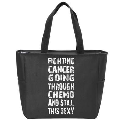 Cancer Survivor Fighting Cancer Going Through Chemo Zip Tote Bag