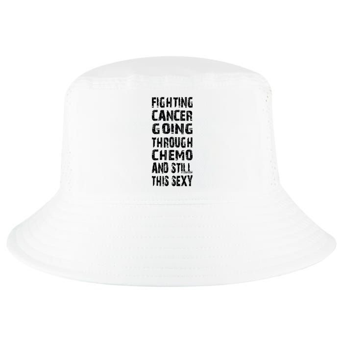 Cancer Survivor Fighting Cancer Going Through Chemo Cool Comfort Performance Bucket Hat