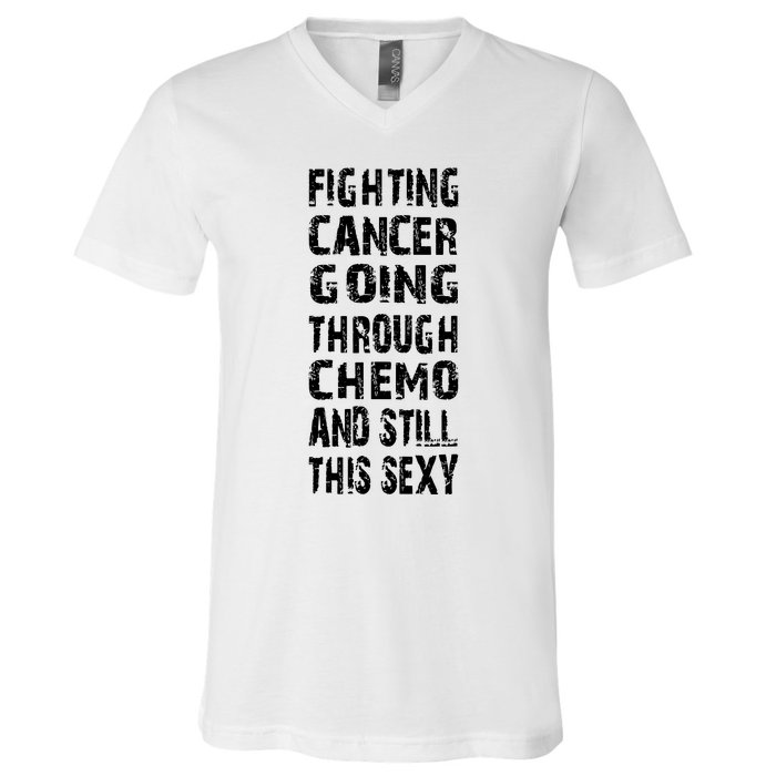 Cancer Survivor Fighting Cancer Going Through Chemo V-Neck T-Shirt