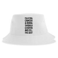 Cancer Survivor Fighting Cancer Going Through Chemo Sustainable Bucket Hat