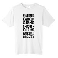 Cancer Survivor Fighting Cancer Going Through Chemo Tall Fusion ChromaSoft Performance T-Shirt