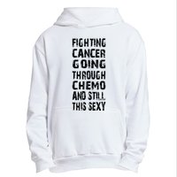 Cancer Survivor Fighting Cancer Going Through Chemo Urban Pullover Hoodie