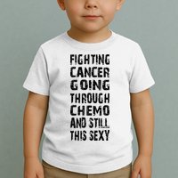 Cancer Survivor Fighting Cancer Going Through Chemo Toddler T-Shirt