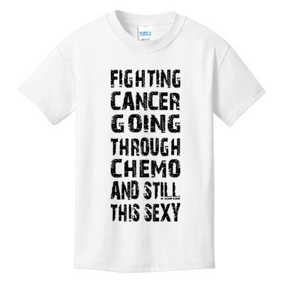 Cancer Survivor Fighting Cancer Going Through Chemo Kids T-Shirt