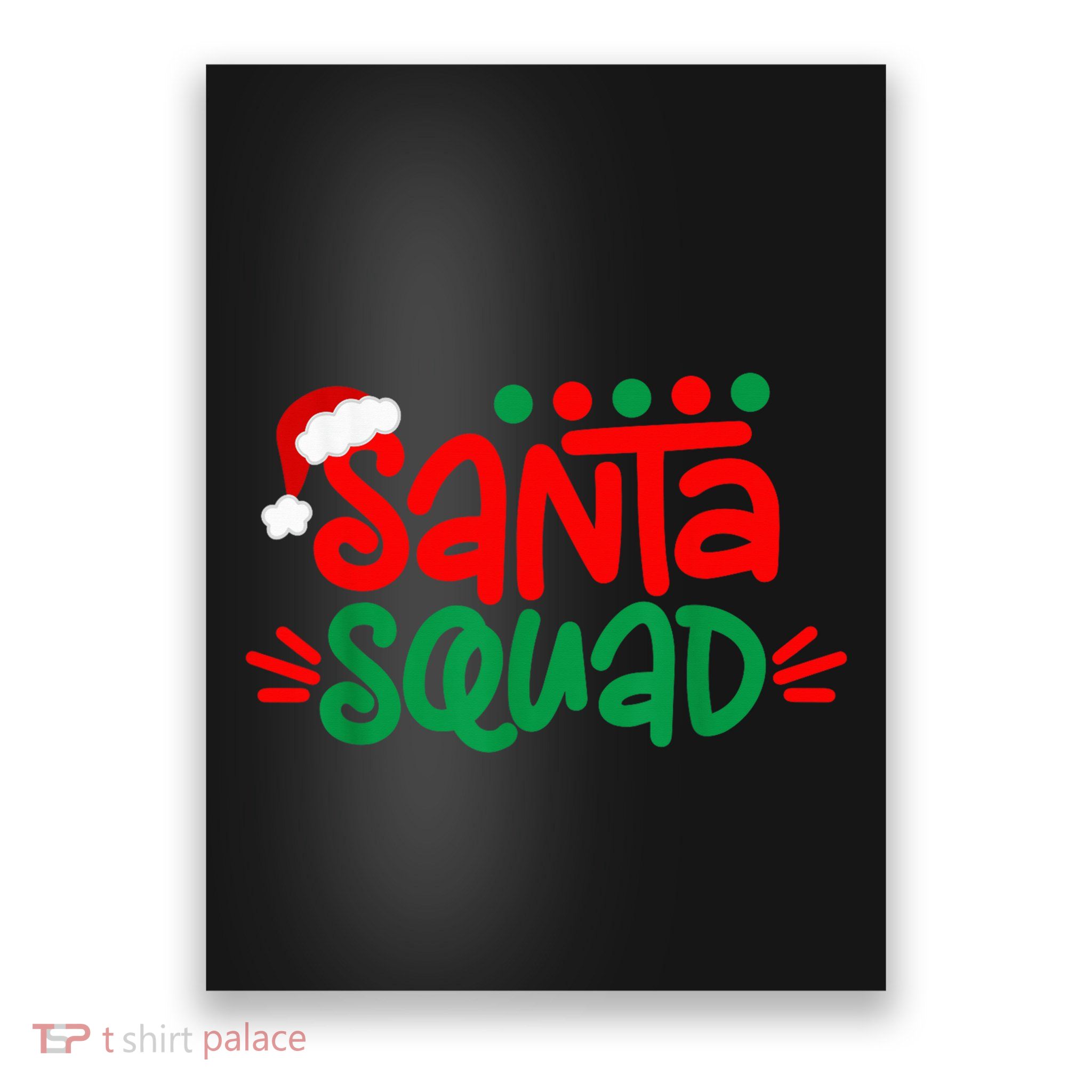 Christmas Squad Family Matching Xmas Santa Squad Poster