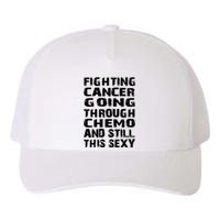 Cancer Survivor Fighting Cancer Going Through Chemo Gift Yupoong Adult 5-Panel Trucker Hat