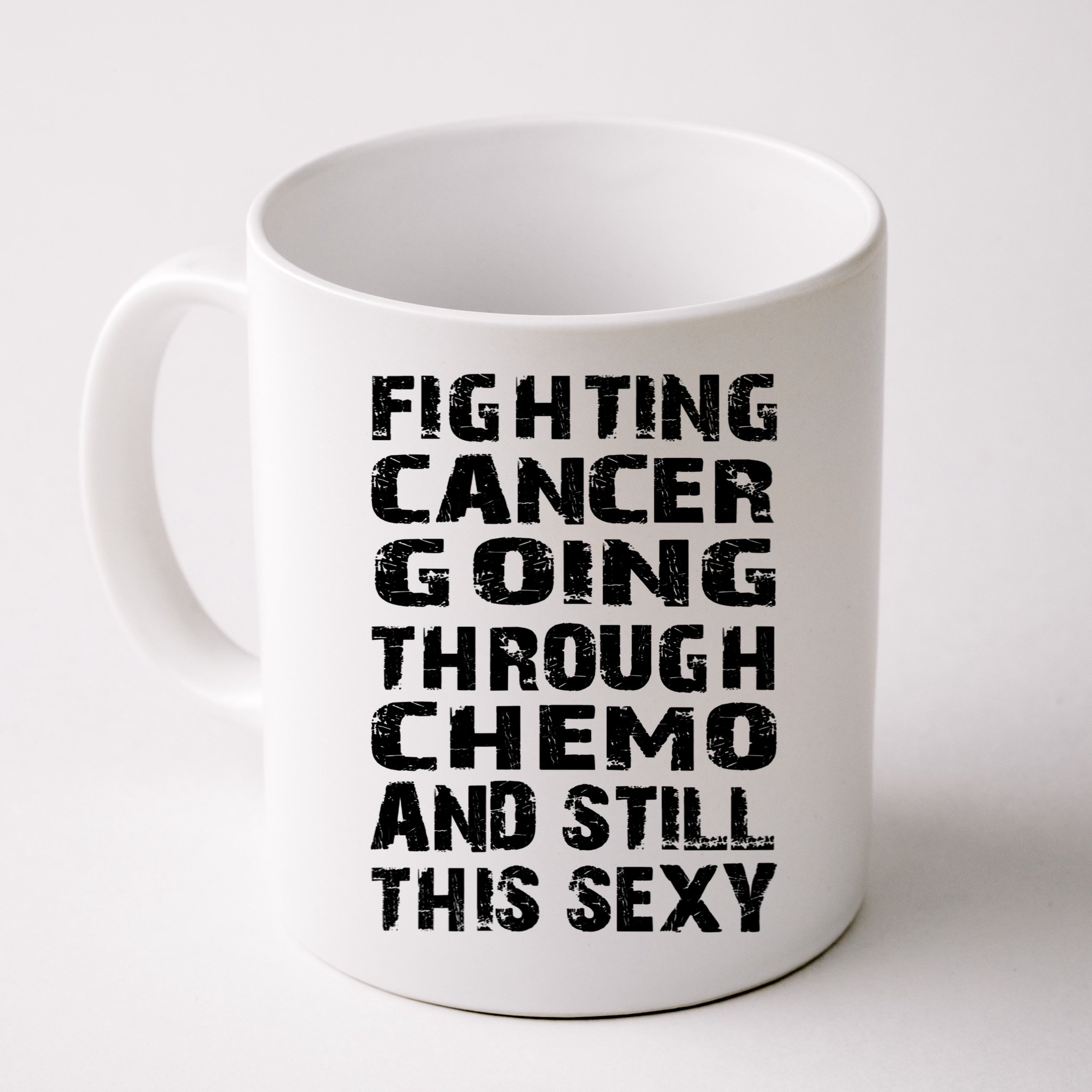 Cancer Survivor Fighting Cancer Going Through Chemo Gift Mug