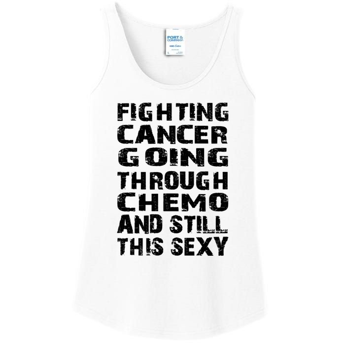 Cancer Survivor Fighting Cancer Going Through Chemo Gift Ladies Essential Tank