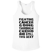 Cancer Survivor Fighting Cancer Going Through Chemo Gift Ladies PosiCharge Competitor Racerback Tank