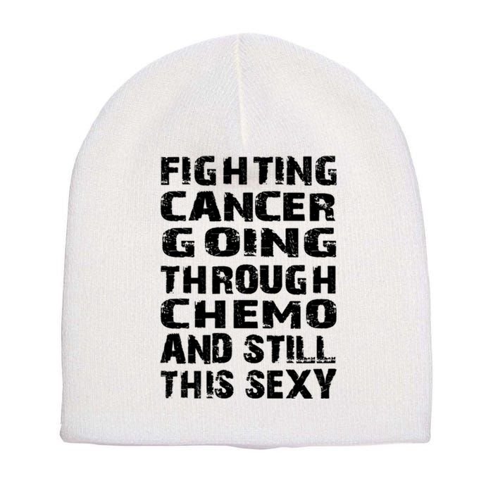 Cancer Survivor Fighting Cancer Going Through Chemo Gift Short Acrylic Beanie