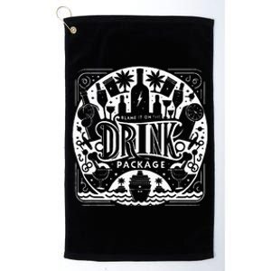 Cruise Ship Funny Cruising Blame It On The Drink Package Platinum Collection Golf Towel