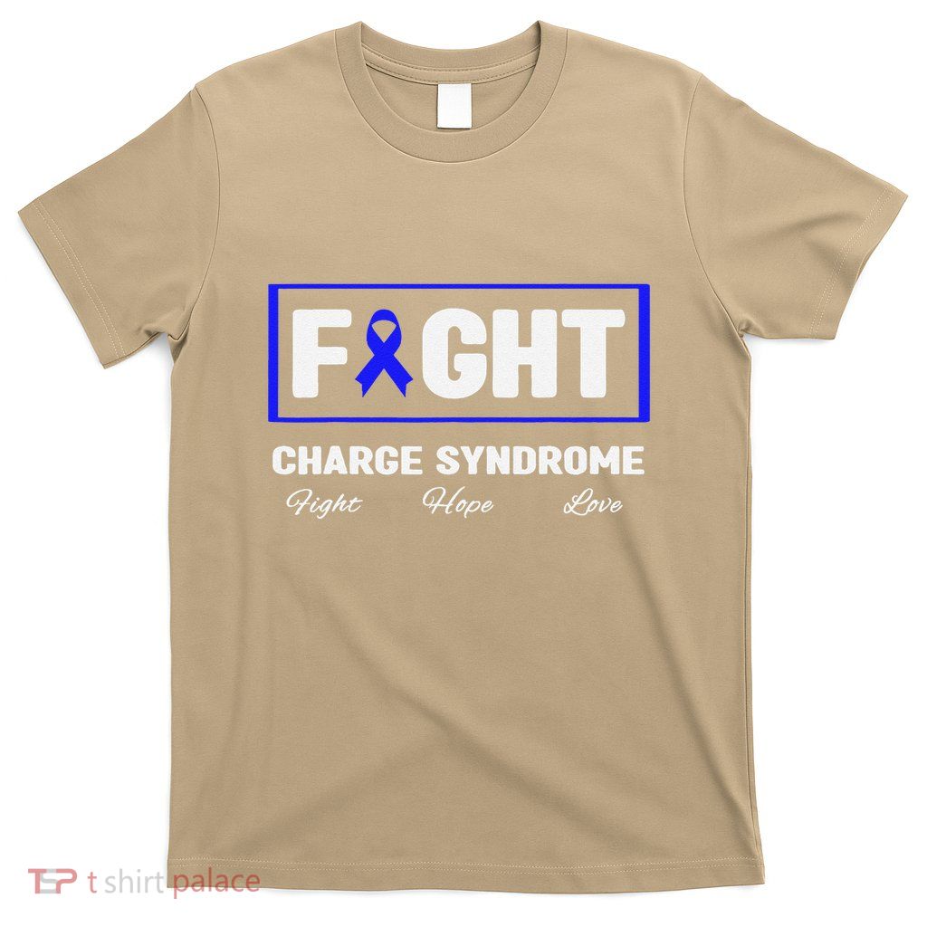 Charge Syndrome Fight Charge Syndrome Awareness T-Shirt