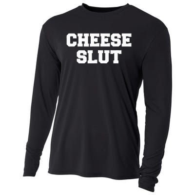 Cheese Slut Funny Cheese Lover Cheddar Curds Dairy Humor Cooling Performance Long Sleeve Crew