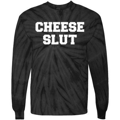 Cheese Slut Funny Cheese Lover Cheddar Curds Dairy Humor Tie-Dye Long Sleeve Shirt