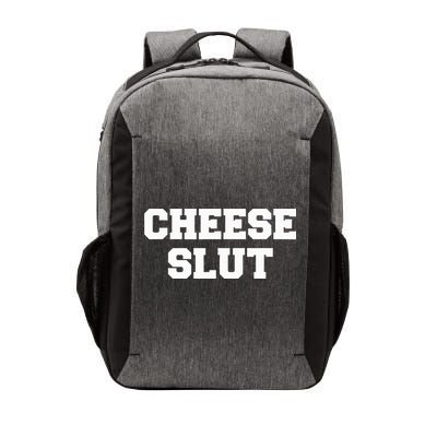 Cheese Slut Funny Cheese Lover Cheddar Curds Dairy Humor Vector Backpack