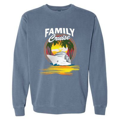 Cruise Ship Family Vacation Cruising Caribbean Funny Gift Garment-Dyed Sweatshirt