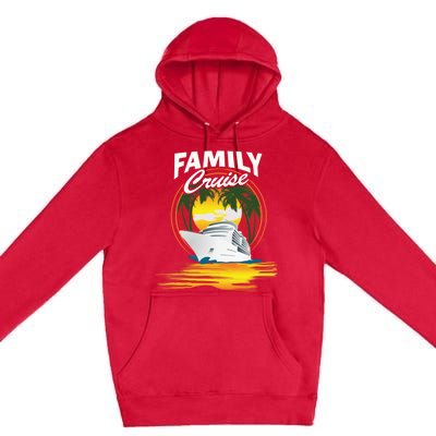 Cruise Ship Family Vacation Cruising Caribbean Funny Gift Premium Pullover Hoodie