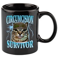 Circumcision Survivor Funny Oddly Specific Cat Meme Cats 11oz C Handle Ceramic Mug