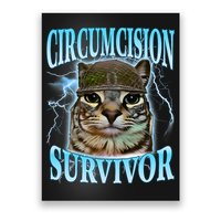 Circumcision Survivor Funny Oddly Specific Cat Meme Cats Poster