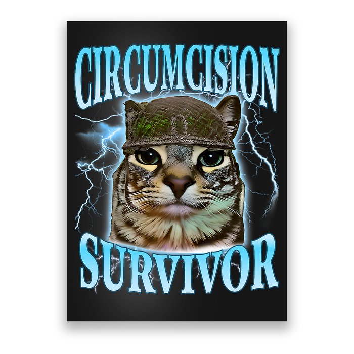 Circumcision Survivor Funny Oddly Specific Cat Meme Cats Poster