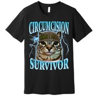 Circumcision Survivor Funny Oddly Specific Cat Meme Cats Premium T-Shirt