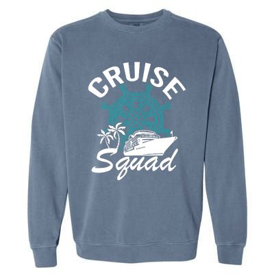 Cruise Squad Family Matching Cruise Trip Vacation Designs Garment-Dyed Sweatshirt