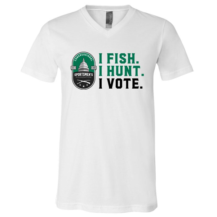 Congressional SportsmenS Foundation I Fish I Hunt I Vote V-Neck T-Shirt