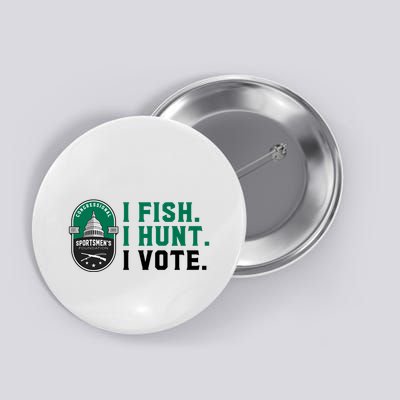 Congressional SportsmenS Foundation I Fish I Hunt I Vote Button