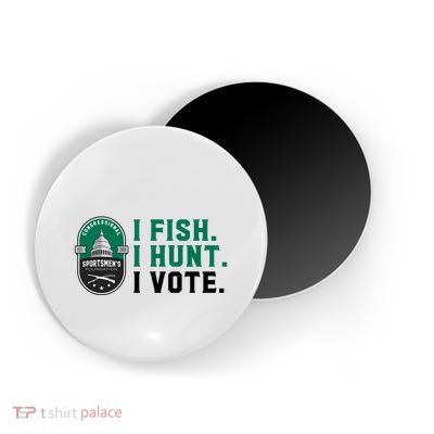 Congressional SportsmenS Foundation I Fish I Hunt I Vote Magnet