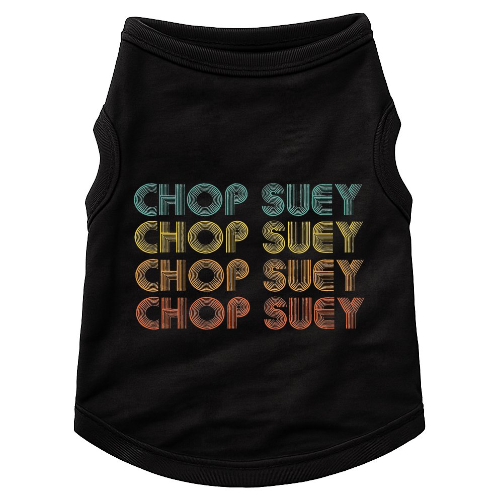 Chop Suey Favorite Food Word Design Asian Cuisine Doggie Tank