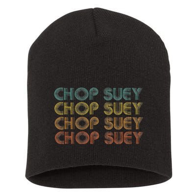 Chop Suey Favorite Food Word Design Asian Cuisine Short Acrylic Beanie