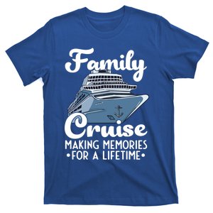 Cruise Ship Family Cruise Cruising Gift T-Shirt