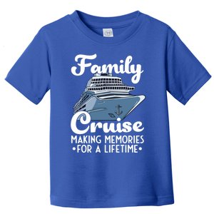 Cruise Ship Family Cruise Cruising Gift Toddler T-Shirt