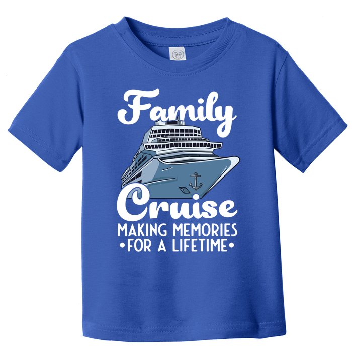 Cruise Ship Family Cruise Cruising Gift Toddler T-Shirt