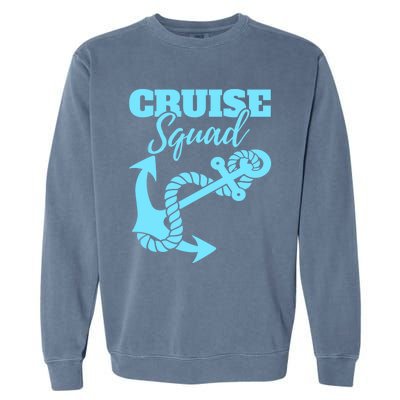 Cruise Squad Family Friends Matching Meaningful Gift Garment-Dyed Sweatshirt