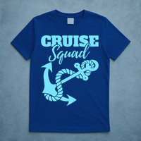 Cruise Squad Family Friends Matching Meaningful Gift T-Shirt
